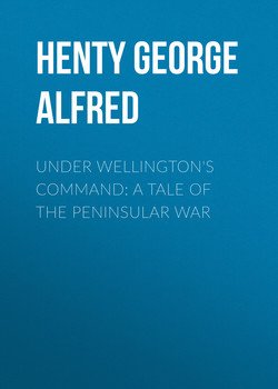 читать Under Wellington's Command: A Tale of the Peninsular War
