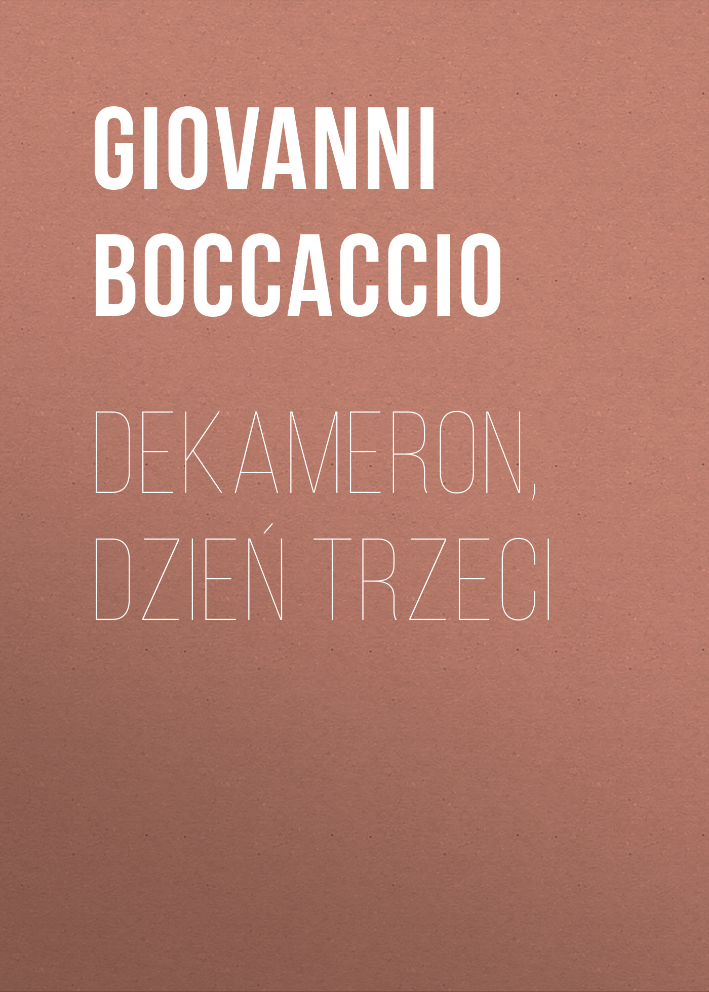 читать Dekameron, Dzień trzeci