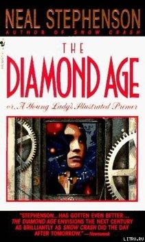 читать Diamond Age or a Young Lady's Illustrated Primer