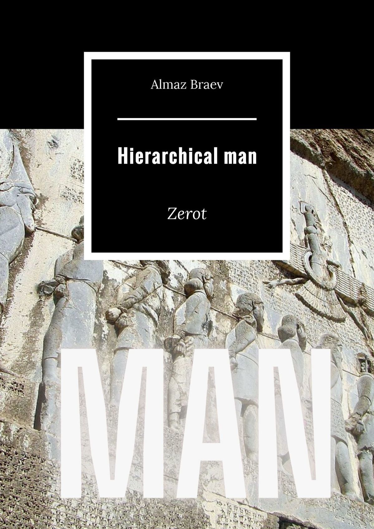 читать Hierarchical man. Zerot