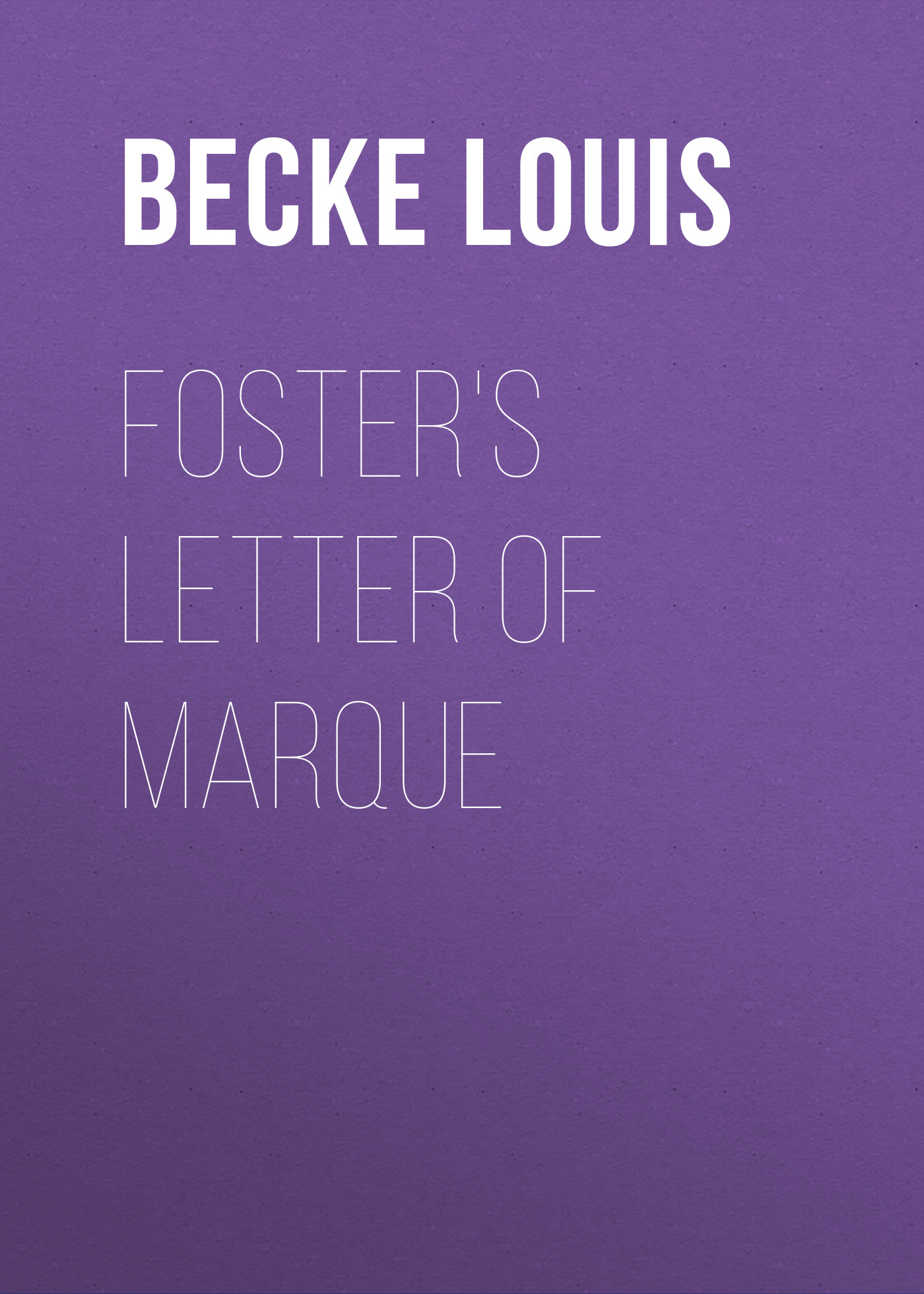 читать Foster's Letter Of Marque