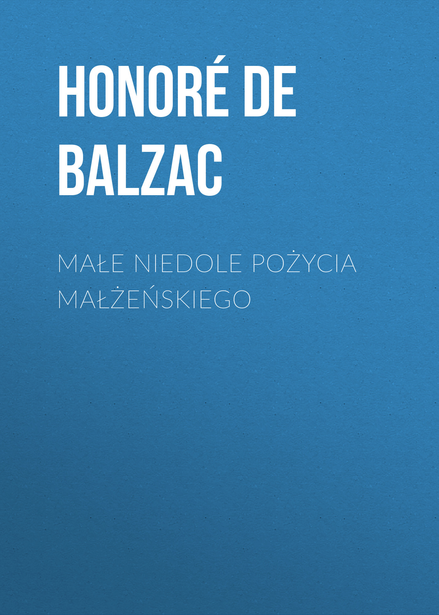 читать Małe niedole pożycia małżeńskiego