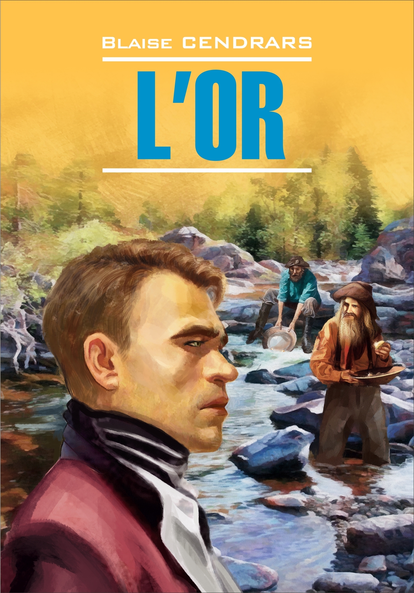 читать L’Or / Золото. Книга для чтения на французском языке