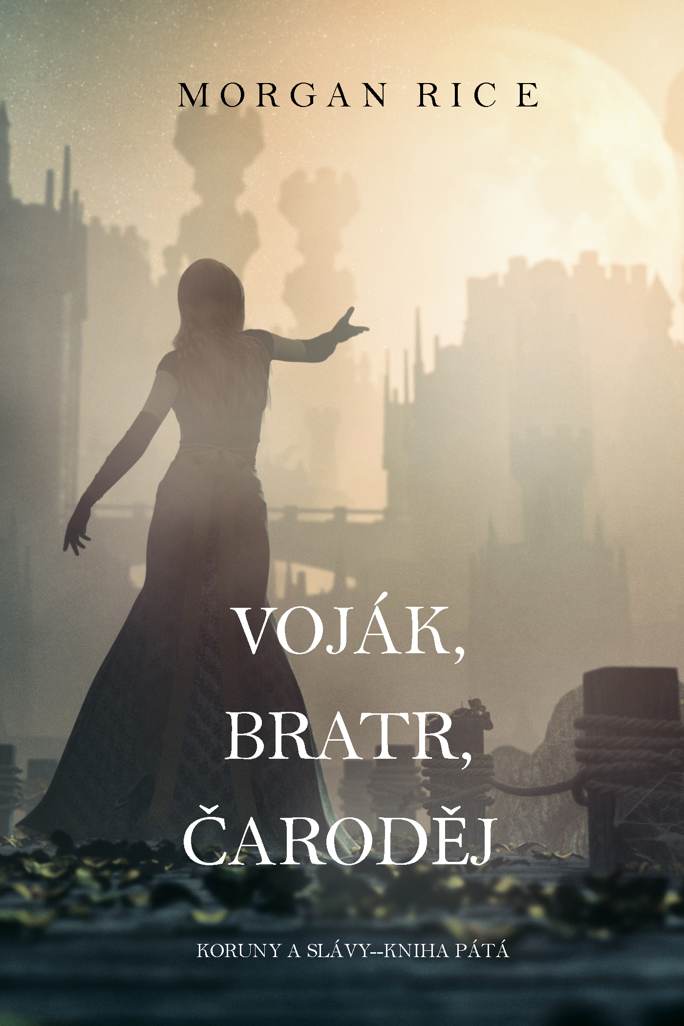 читать Voják, Bratr, Čaroděj 