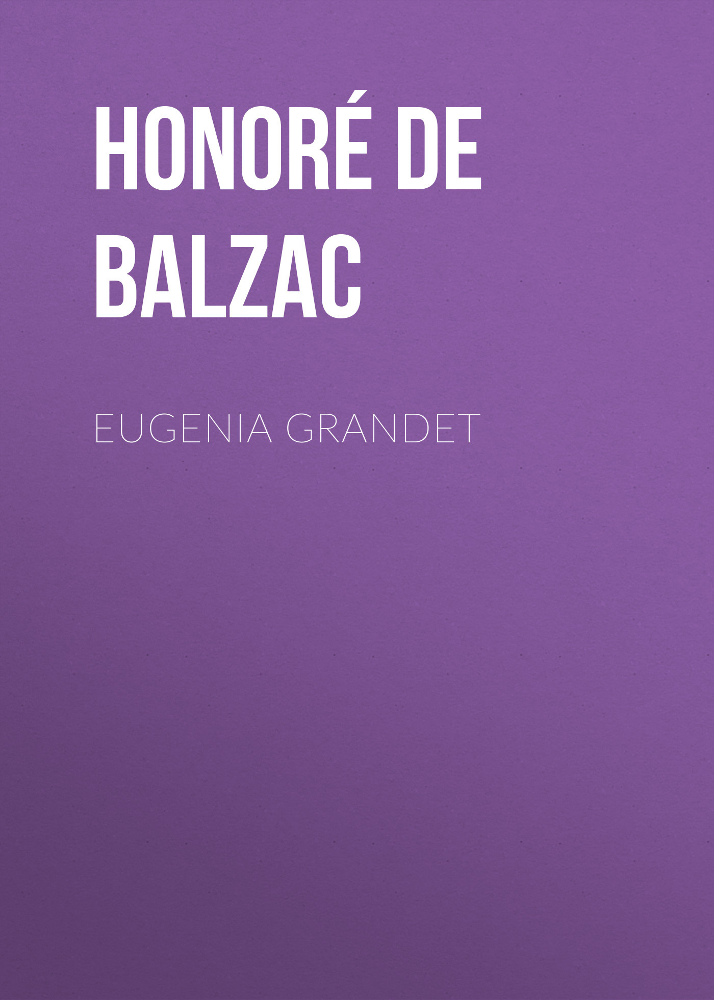 читать Eugenia Grandet