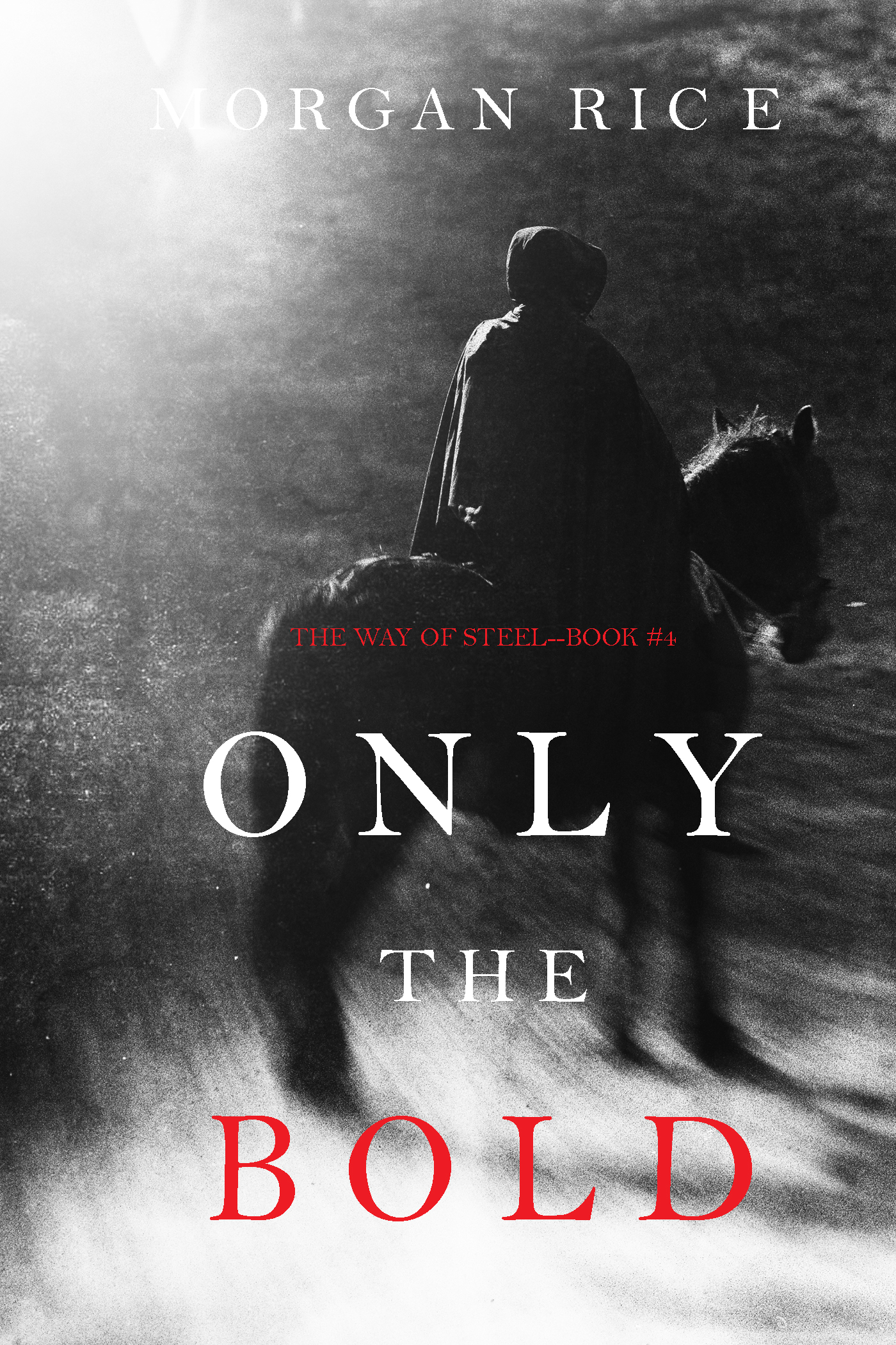читать Only the Bold
