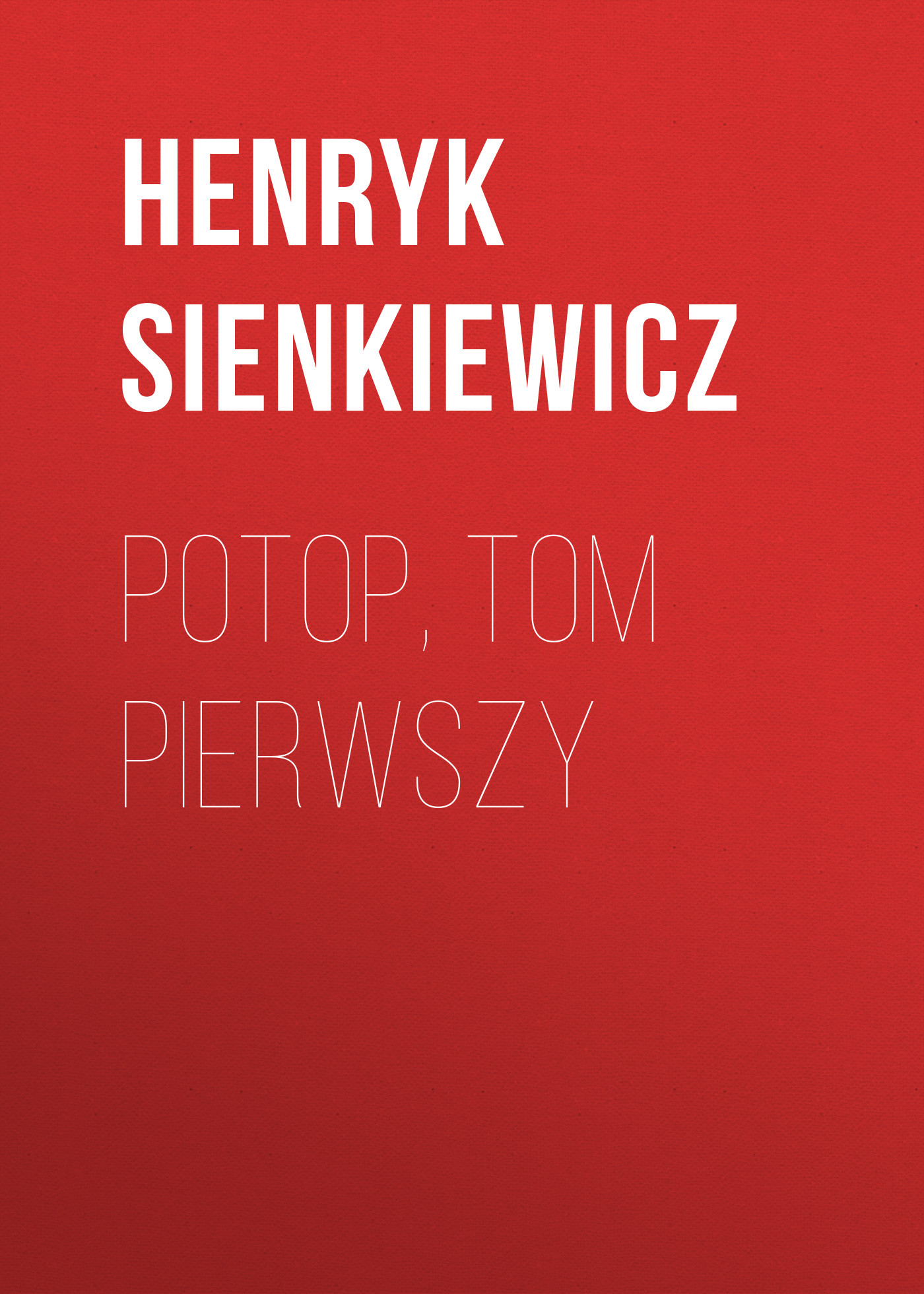 читать Potop, tom pierwszy