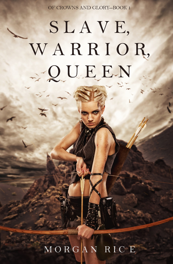 читать Slave, Warrior, Queen