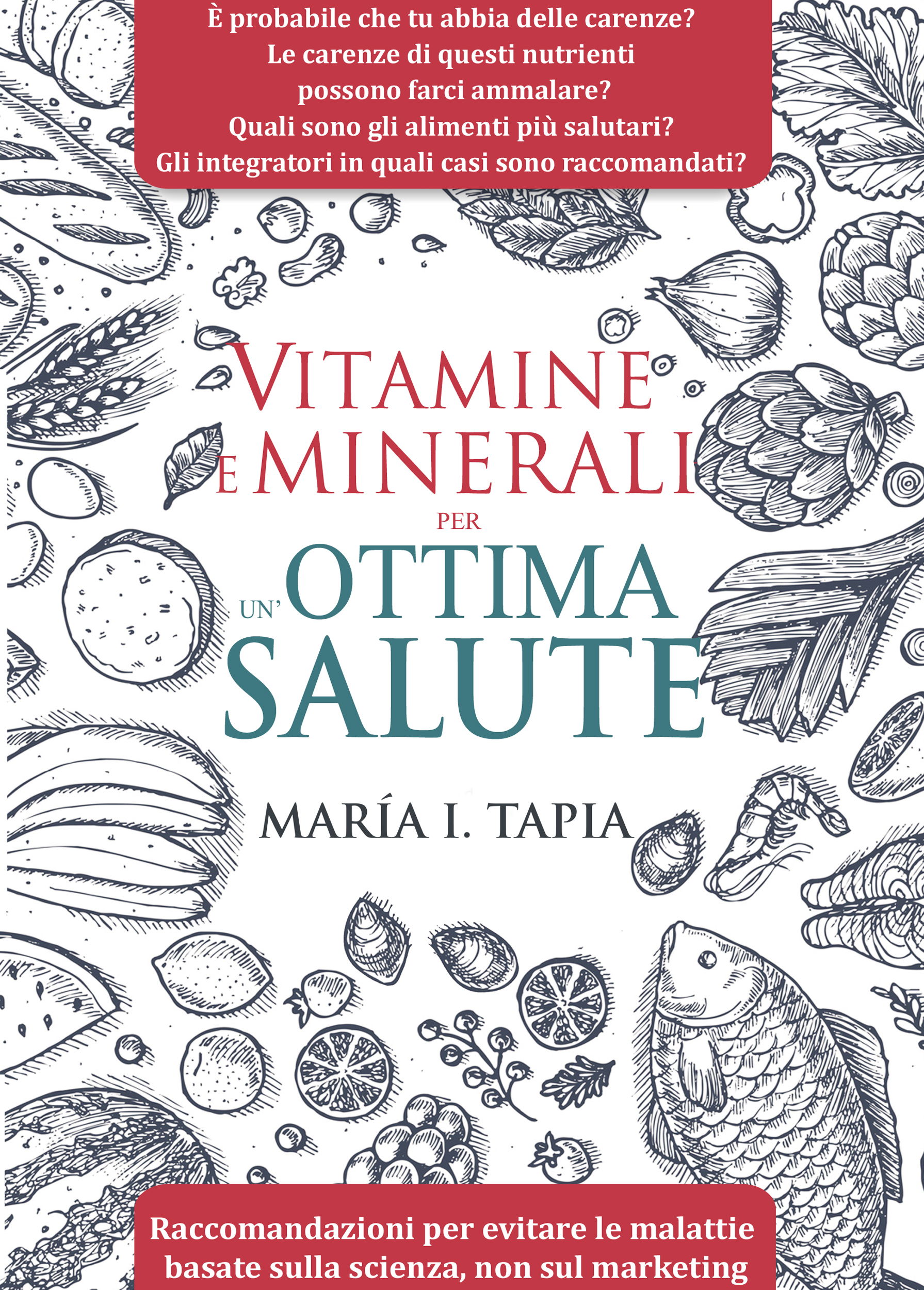 читать Vitamine E Minerali Per Un'Ottima Salute