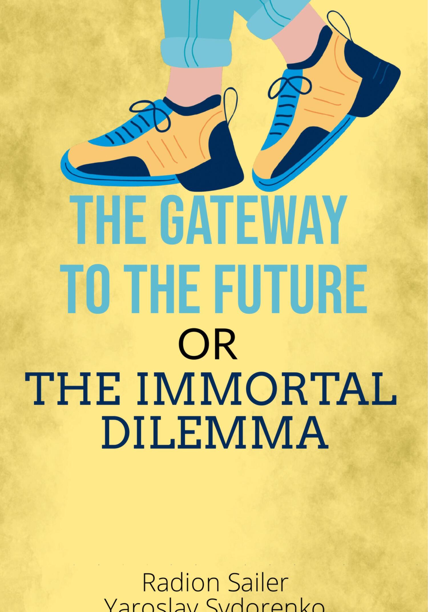 читать Gates to the future or The deadly dilemma