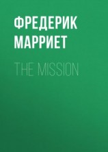 читать The Mission