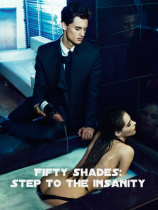 читать Пятьдесят оттенков : Шаг к безумию