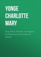 читать Stray Pearls: Memoirs of Margaret De Ribaumont, Viscountess of Bellaise