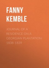 читать Journal of a Residence on a Georgian Plantation: 1838-1839