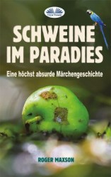 читать Schweine Im Paradies