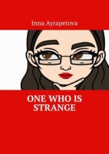 читать One Who Is Strange