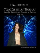 читать Una Luz En El Corazón De Las Tinieblas