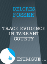 читать Trace Evidence in Tarrant County