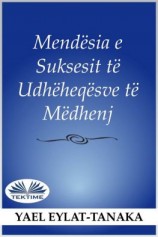 читать Mendësia E Suksesshme E Udhëheqësve Të Mëdhenj