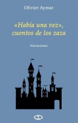 читать «Había Una Vez», Cuentos De Los Zaza
