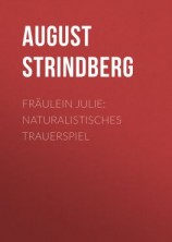 читать Fräulein Julie: Naturalistisches Trauerspiel