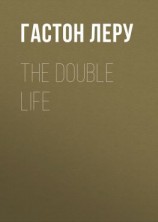 читать The Double Life