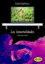читать Las Inmortalidades