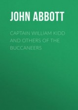 читать Captain William Kidd and Others of the Buccaneers