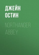 читать Northanger Abbey