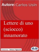 читать Lettere Di Uno (Sciocco) Innamorato