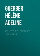 читать Contes et légendes. 1re Partie