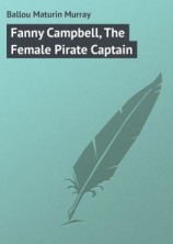 читать Fanny Campbell, The Female Pirate Captain