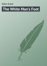 читать The White Man's Foot