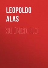 читать Su único hijo