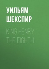 читать King Henry the Eighth