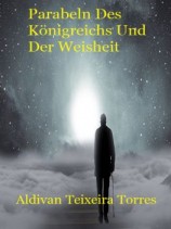 читать Parabeln Des Königreichs Und Der Weisheit
