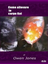 читать Come Allevare Le Carpe Koi