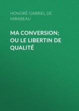 читать Ma conversion; ou le libertin de qualité
