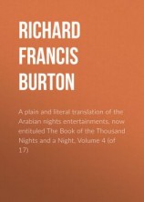 читать A plain and literal translation of the Arabian nights entertainments, now entituled The Book of the Thousand Nights and a Night, Volume 4 (of 17)