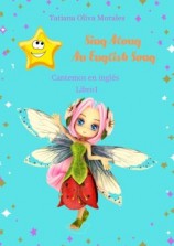 читать Sing Along An English Song. Cantemos en inglés. Libro 1