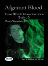 читать Afgemat Bloed (Door Bloed Gebonden Boek 10)