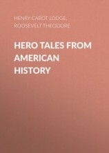 читать Hero Tales from American History