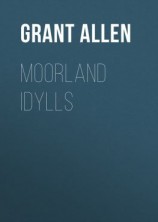 читать Moorland Idylls