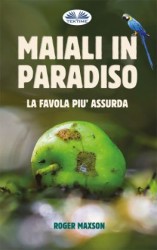 читать Maiali In Paradiso
