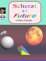 читать Scherzi Del Futuro
