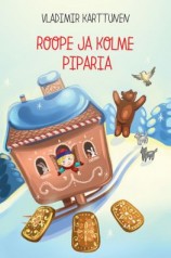 читать Roope ja kolme piparia