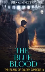 читать The Island of Golden Zandolie 4. The Blue Blood