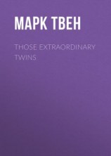 читать Those Extraordinary Twins
