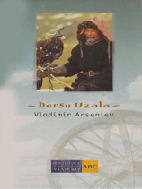 читать Dersu Uzala