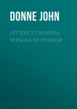 читать Letters to Severall Persons of Honour